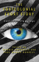 The postcolonial short story : contemporary essays /