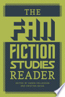 The fan fiction studies reader /