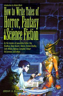 How to write tales of horror, fantasy & science fiction /