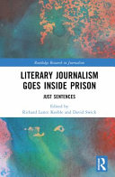 Literary journalism goes inside prison : just sentences /