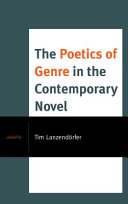 The poetics of genre in the contemporary novel /