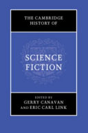 The Cambridge history of science fiction /