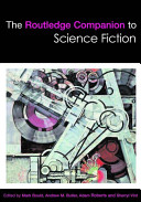 The Routledge companion to science fiction /