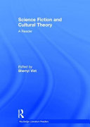 Science fiction and cultural theory : a reader /