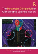 The Routledge companion to gender and science fiction /