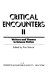 Critical encounters II : writers and themes in science fiction /