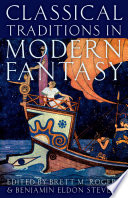 Classical traditions in modern fantasy /