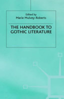 The handbook to Gothic literature /