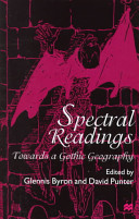 Spectral readings : towards a Gothic geography /