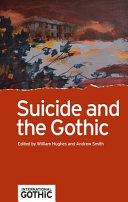 Suicide and the Gothic /