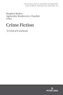 Crime fiction : a critical casebook /
