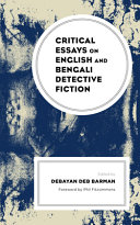 Critical essays on English and Bengali detective fiction /