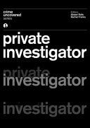 Private investigator /