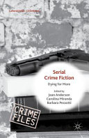 Serial crime fiction : dying for more /