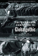The Edinburgh companion to globalgothic /