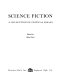 Science fiction : a collection of critical essays /