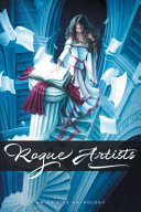 Rogue artists : an Origins anthology /
