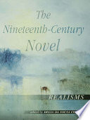The nineteenth-century novel : realisms /