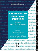 Twentieth-century fiction : from text to context /