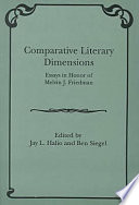 Comparative literary dimensions : essays in honor of Melvin J. Friedman /
