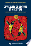 Difficultes de lecture et d'ecriture : prevention et evaluation orthophonique aupres des jeunes /