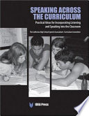 Speaking across the curriculum : practical ideas for incorporating listening and speaking into the classroom.