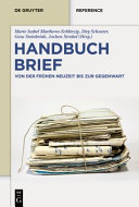 Handbuch Brief : von der frühen Neuzeit bis zur Gegenwart /