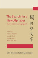The search for a new alphabet : literary studies in a changing world : in honor of Douwe Fokkema /