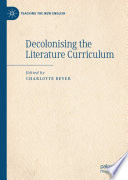 Decolonising the Literature Curriculum /