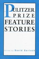 Pulitzer Prize feature stories /
