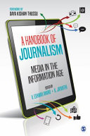 A handbook of journalism : media in the information age /