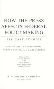 How the press affects federal policymaking : six case studies /