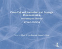Cross-cultural journalism and strategic communication : storytelling and diversity /
