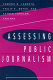 Assessing public journalism /