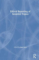 Ethical reporting of sensitive topics /