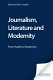 Journalism, literature, and modernity : from Hazlitt to Modernism /