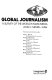 Global journalism : a survey of the world's mass media /