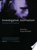 Investigative journalism : context and practice /