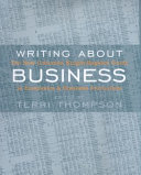 Writing about business : the new Columbia Knight-Bagehot guide to economics and business journalism /