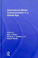 International media communication in a global age /