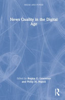News quality in the digital age /