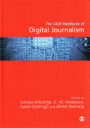 The Sage handbook of digital journalism /