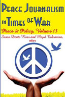 Peace journalism in times of war /