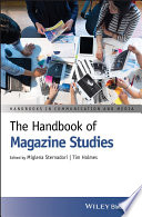 The handbook of magazine studies /