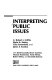 Interpreting public issues /