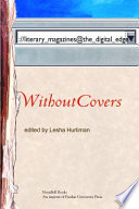 Withoutcovers : //literarym̲agazines@thed̲igitale̲dge /