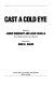 Cast a cold eye /