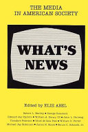 What's news : the media in American society /