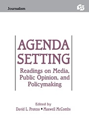 Agenda setting : readings on media, public opinion, and policymaking /