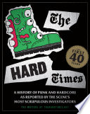 The Hard Times : the first 40 years /
